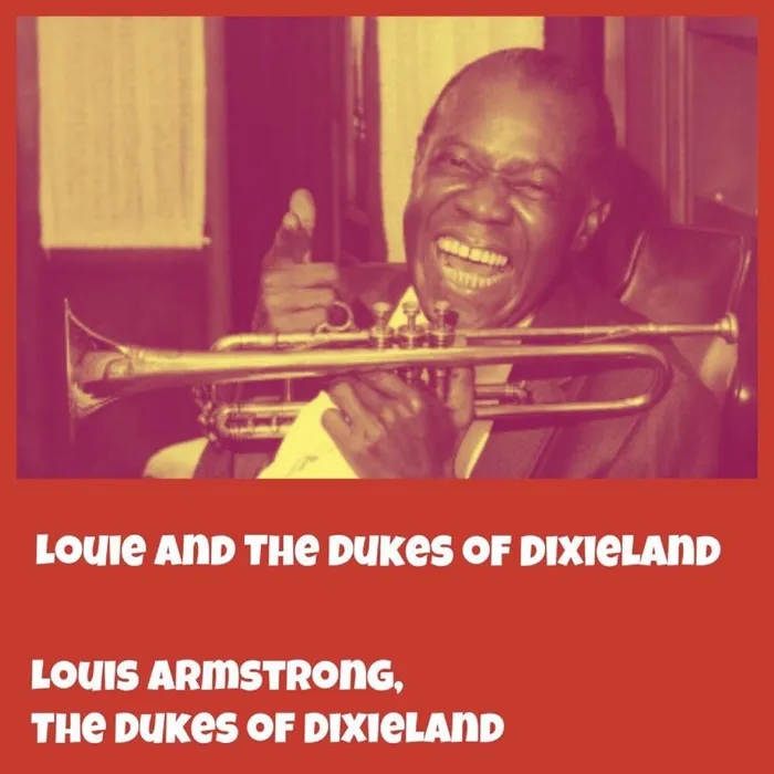 Louie And The Dukes Of Dixieland