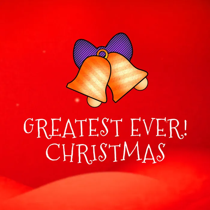 Greatest Ever Christmas