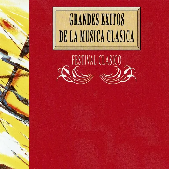Grandes Éxitos de la Música Clásica: Festival Clásico