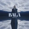 Bala