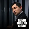 Günde doglan gün