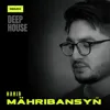 Mähribansyň ( Deep house )