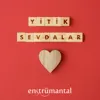 Yitik Sevdalar