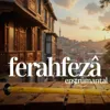 Ferahfezâ (Enstrümantal)