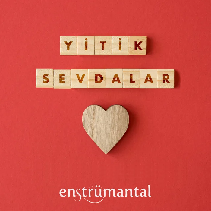 Yitik Sevdalar