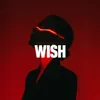 Wish