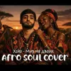 Мир на двоих (Afro Soul Stromae)