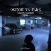 Özüňmi ýa Fake (feat. Twist)