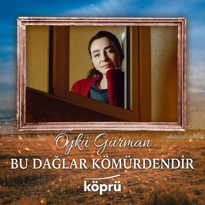 Bu Dağlar Kömürdendir