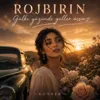 Gül ki Yüzünde Güller Açsın
