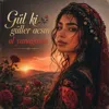 Gül ki Güller Açsın Al Yanağında