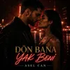 Dön Bana Yak Beni
