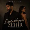 Dudakların Zehir