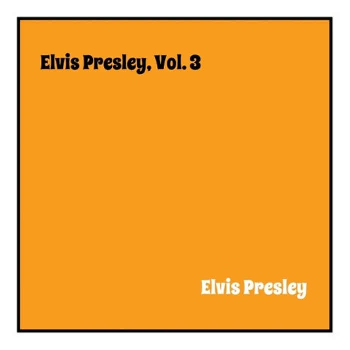 Elvis Presley, Vol. 3