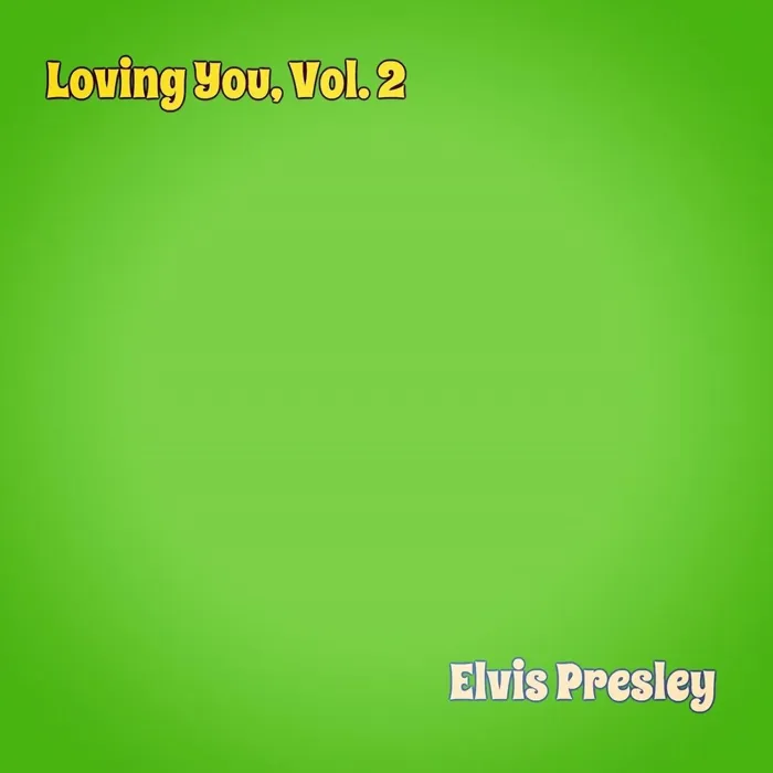 Loving You, Vol. 2