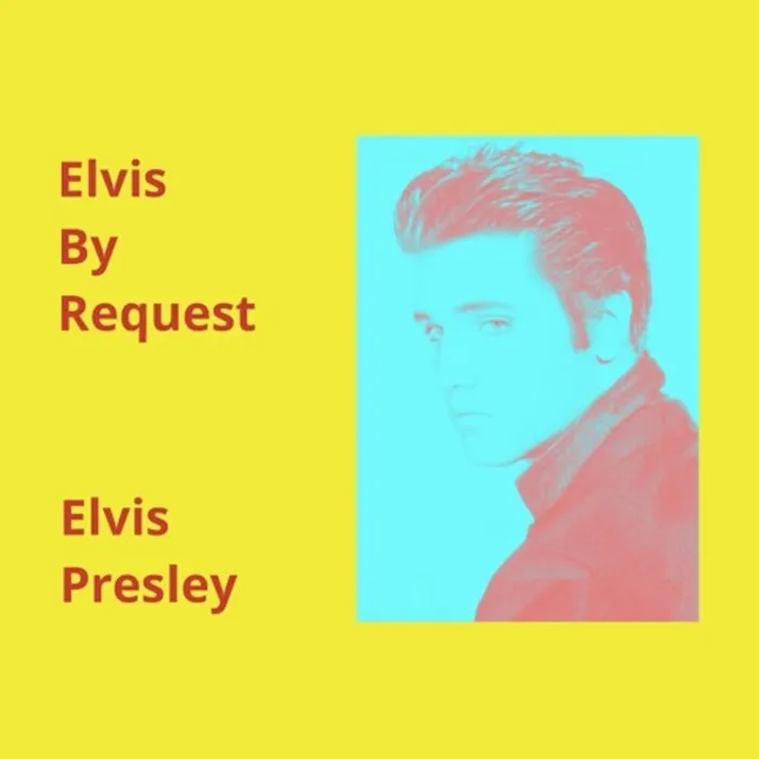 Elvis by Request