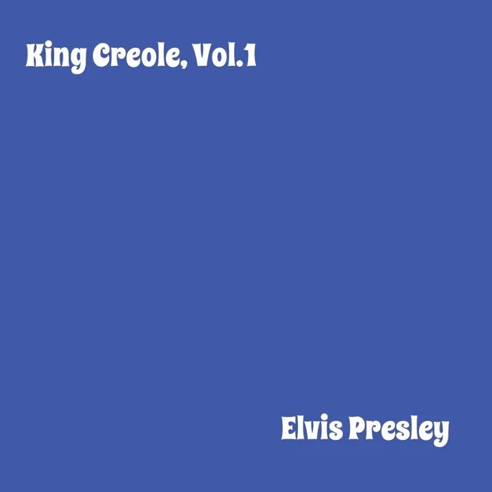 King Creole, Vol. 1