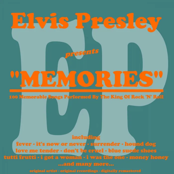 Memories: 100 Memorable Songs Performed by the King of Rock 'n' Roll