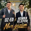 Nur ýüzlim (feat. Hemra Rejepow)