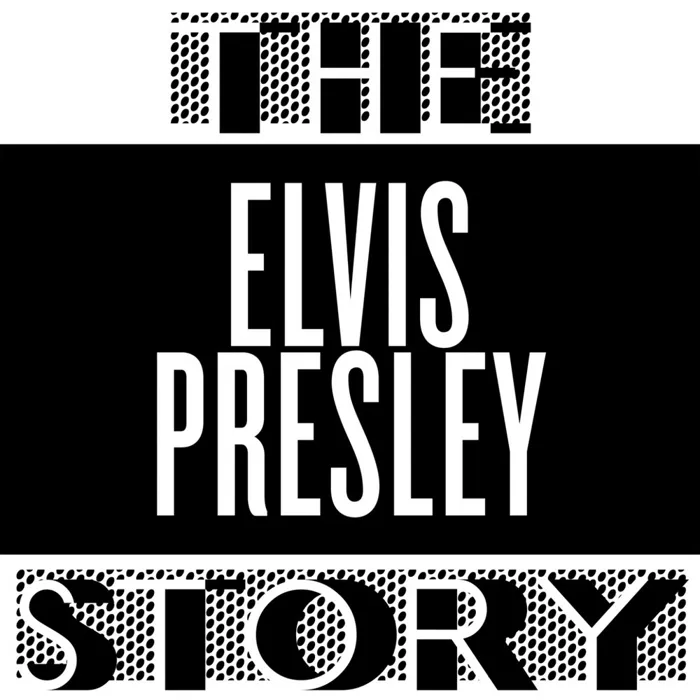 The Elvis Presley Story