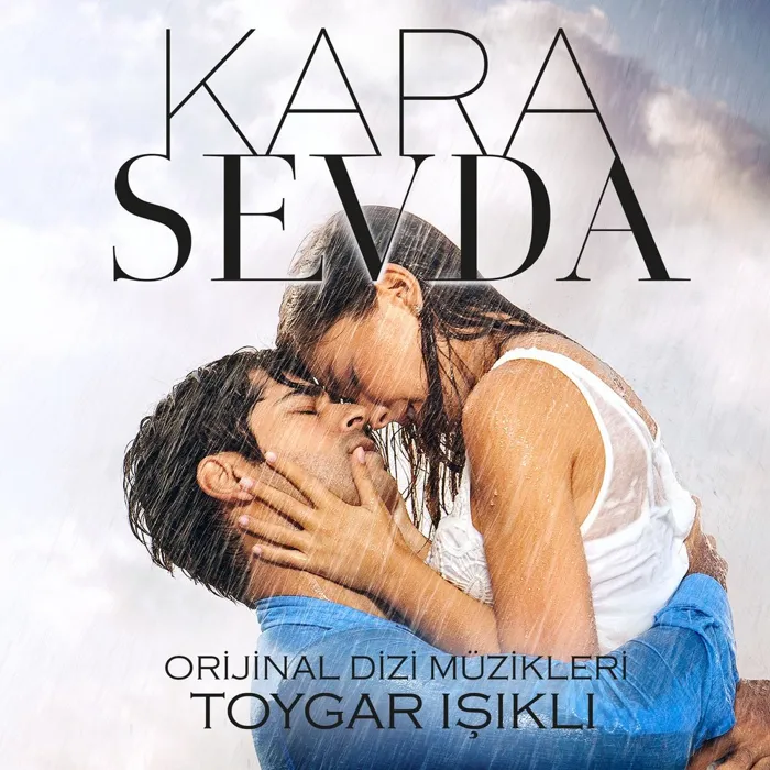 Kara Sevda Jenerik Müziği