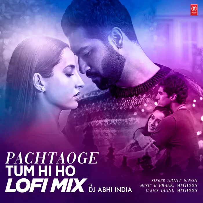 Pachtaoge-Tum Hi Ho Lofi Mix
