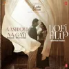 Aashiqui Aa Gayi Lofi Flip
