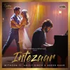 Intezaar Intezaar