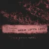 Whole Lotta Lovin'