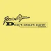 Don't Start Now  [Extended]