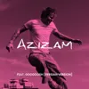 Azizam