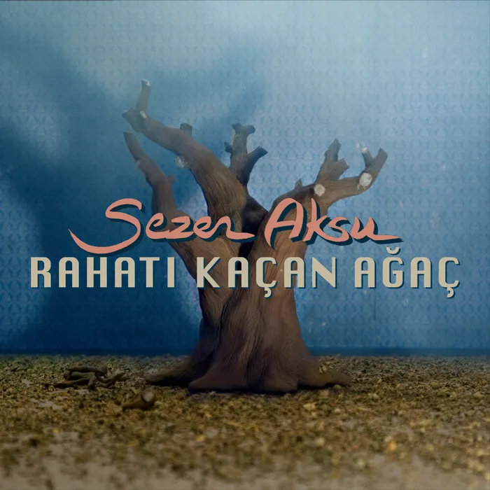 Rahati Kaçan Agaç