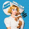 Small Talk