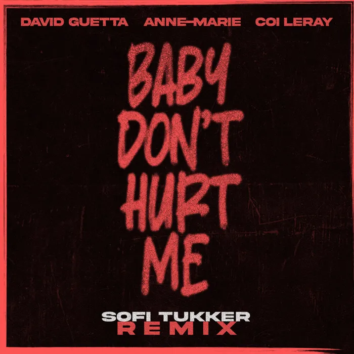 Baby Don't Hurt Me