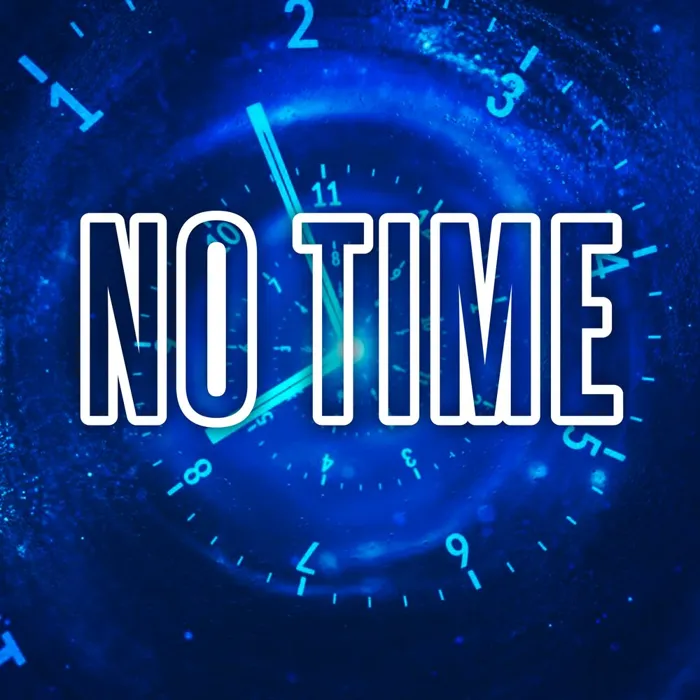 No Time