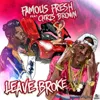 Leave Broke  (Clean)