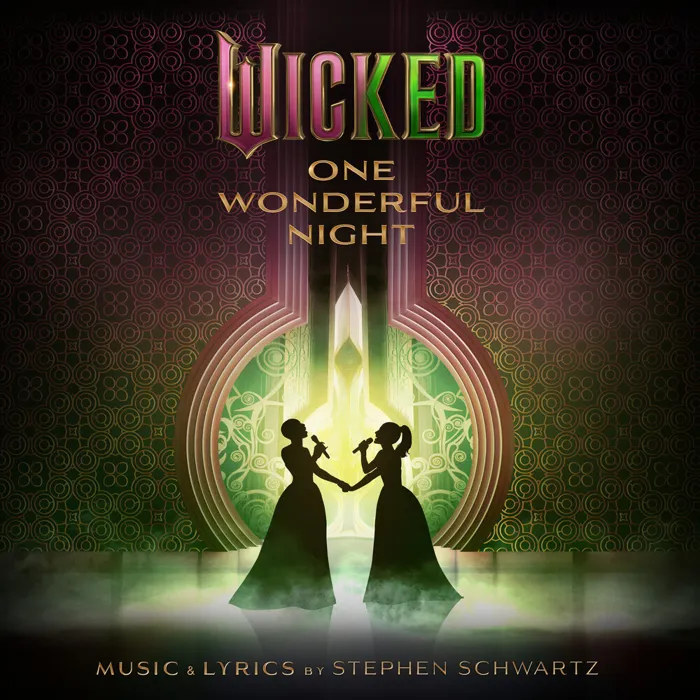 Wicked: One Wonderful Night – The Soundtrack