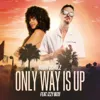 Only Way Is Up