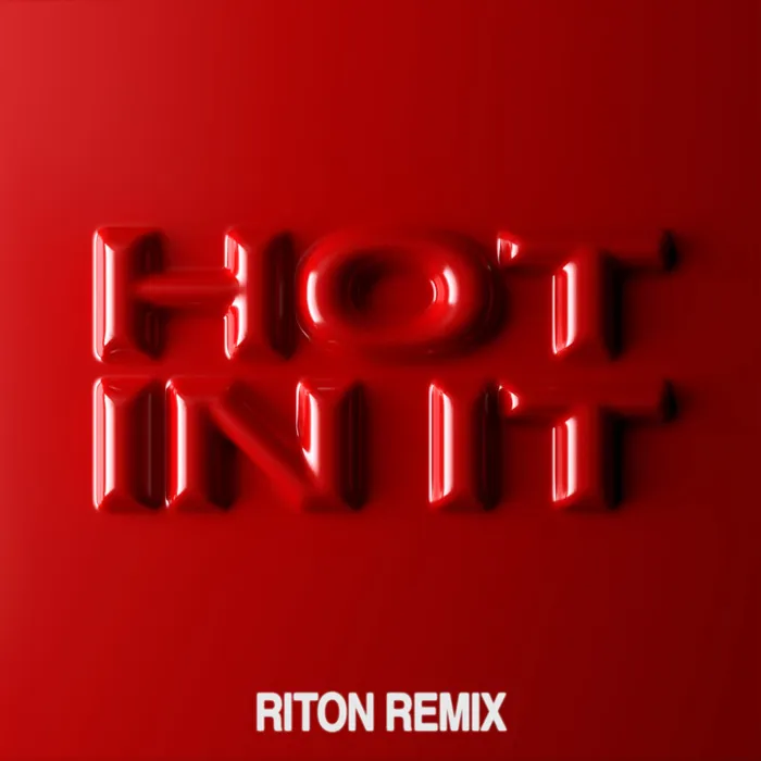 Hot In It