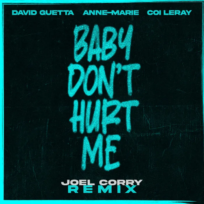 Baby Don't Hurt Me