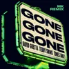 Gone Gone Gone