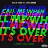 Call Me When It's Over
