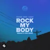 Rock My Body (with INNA & Sash!)