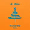 It's My Life (Redux)