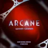 Come Play  (from the series Arcane League of Legends)