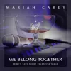 We Belong Together  [Extended]