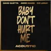 Baby Don't Hurt Me