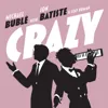 Crazy (with Jon Batiste & Stay Human)