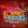 Sex, Love & Water