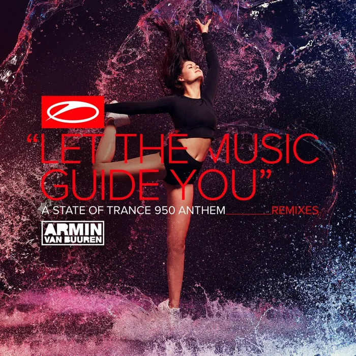 Let the Music Guide You (Asot 950 Anthem)